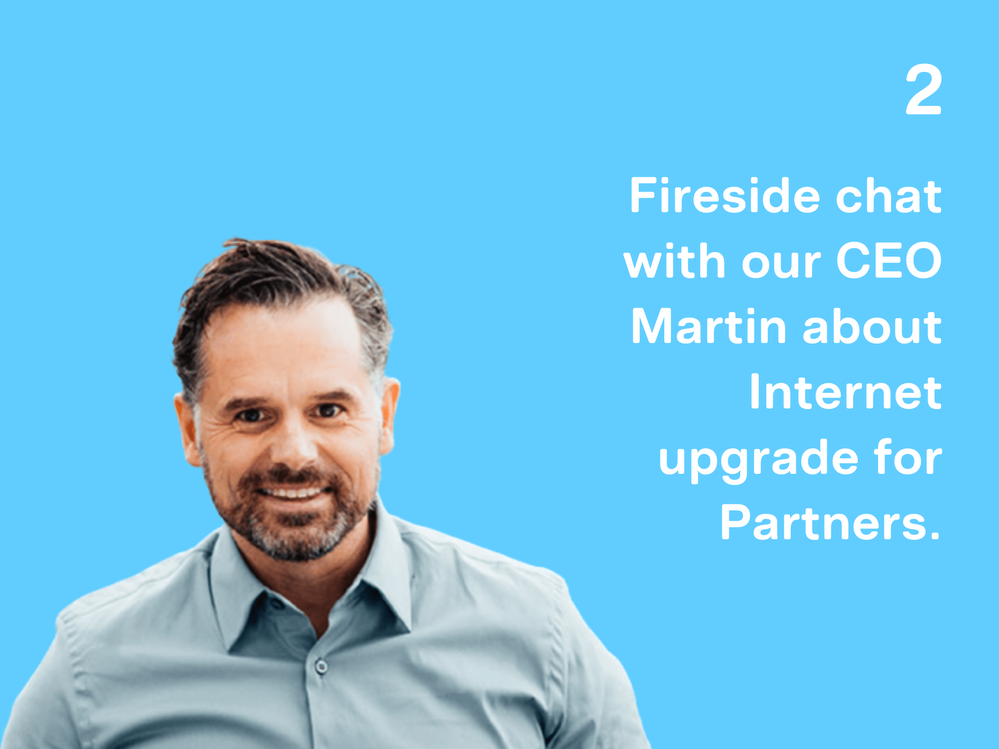FiresideChat with Martin