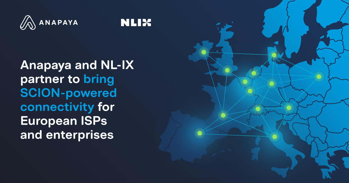 Anapaya and NL-ix partner to bring SCION-powered connectivity for European ISPs and enterprises