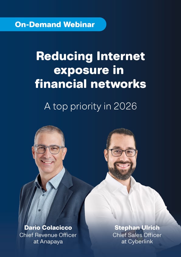 Reducing internet exposure in financial networks: A top priority in 2026