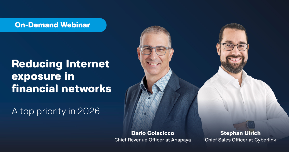 On-Demand Webinar - Reducing internet exposure in financial networks: A top priority in 2026