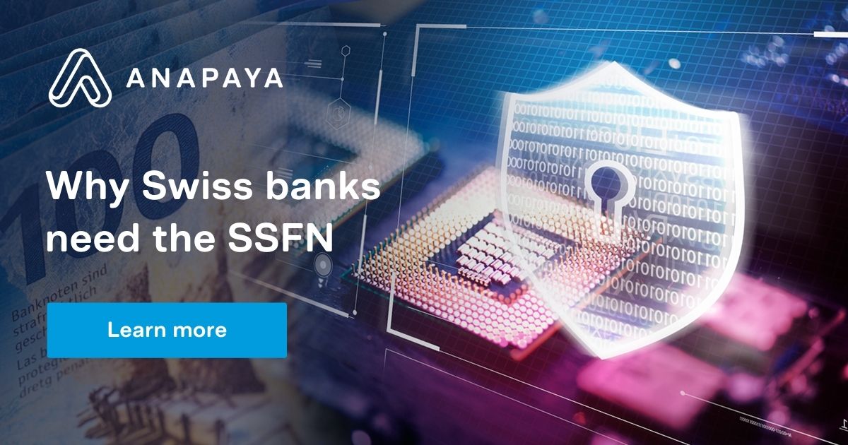 Why Swiss banks need the SSFN