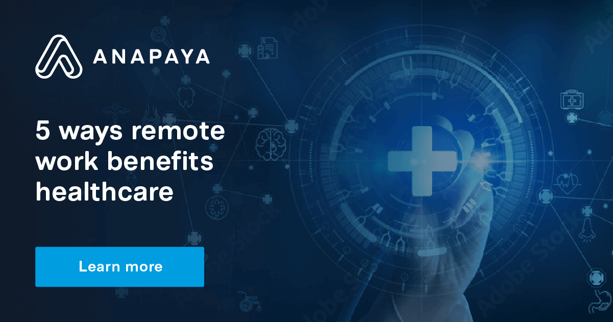 5 ways remote work benefits healthcare